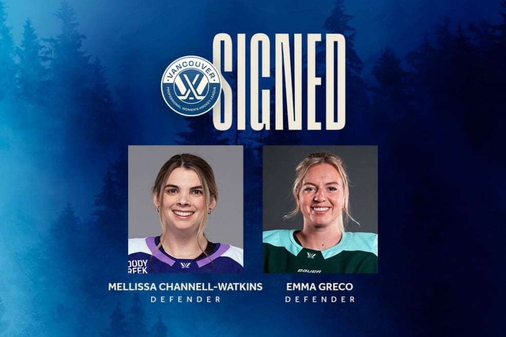 PWHL VANCOUVER Signs Defenders Mellissa Channell-Watkins and Emma Greco. Mandatory Credit: PWHL